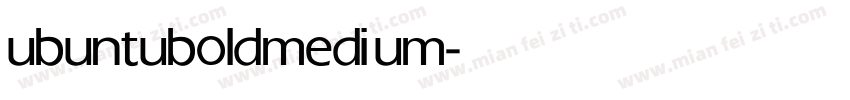 ubuntubold medium字体转换